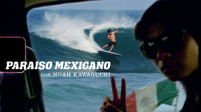 Paraiso Mexicano con Noah Kawaguchi