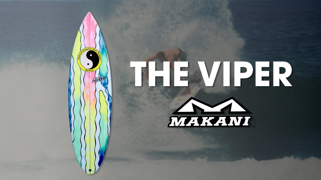 The Viper by Makani Shapes