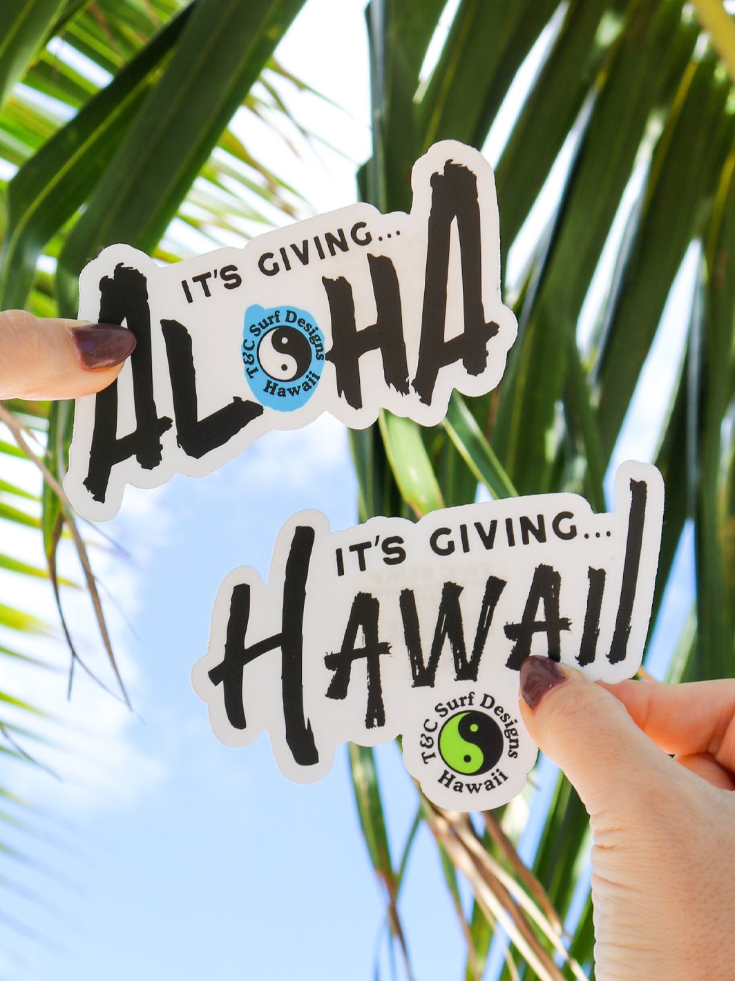 T&C Surf Designs It's Giving Aloha Sticker,