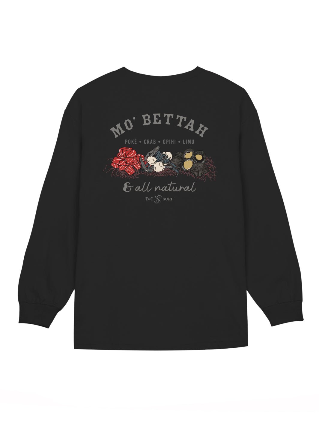 T&C Surf Designs Bettah Raw Long Sleeve,