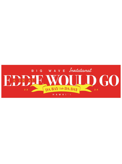 T&C Surf Designs Eddie Day at the Bay Bumper 23/24 Sticker, Red
